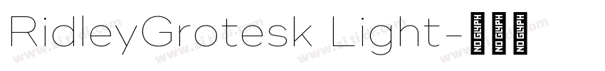 RidleyGrotesk Light字体转换